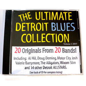 The Ultimate Detroit Blues Collection Volume 1  2005 20 Originals from 20 Bands